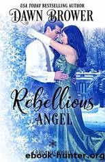Rebellious Angel Marsden by Dawn Brower