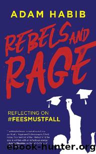 Rebels and Rage by Adam Habib
