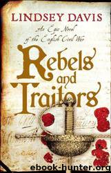Rebels and Traitors by Lindsey Davis