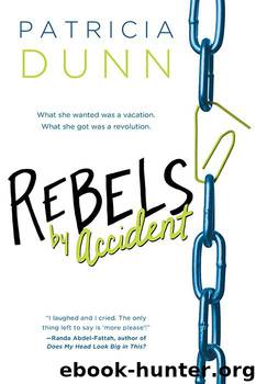 Rebels by Accident by Patricia Dunn