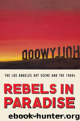 Rebels in Paradise by Hunter Drohojowska-Philp