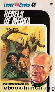 Rebels of Merka by Augustine Funnell
