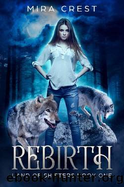 Rebirth by Mira Crest