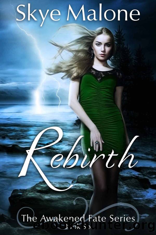 Rebirth by Skye Malone