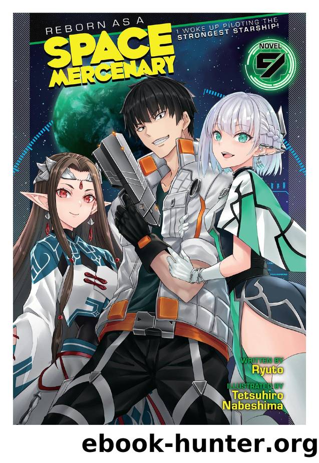 Reborn as a Space Mercenary: I Woke Up Piloting the Strongest Starship! Vol. 9 by Ryuto