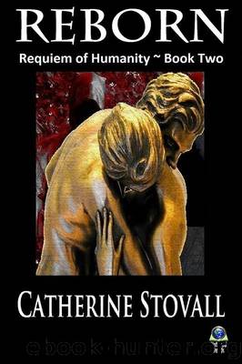 Reborn by Catherine Stovall
