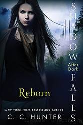 Reborn by Hunter C. C