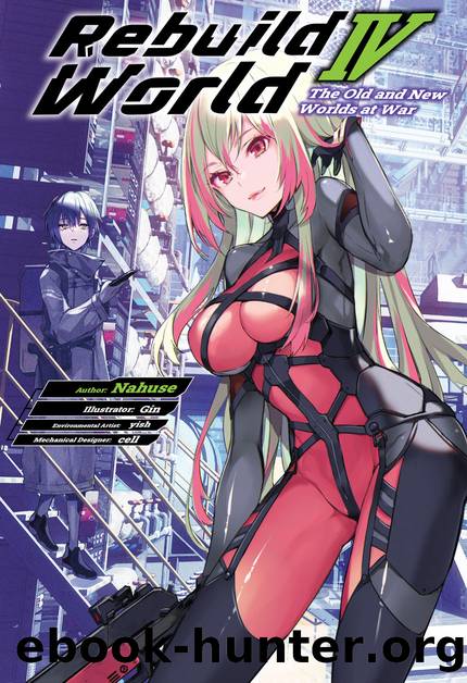 Rebuild World: Volume 4 [Parts 1 to 6] by Nahuse