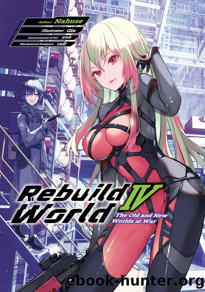 Rebuild World: Volume 4 by Nahuse