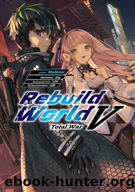 Rebuild World: Volume 5 Part 1 by Nahuse