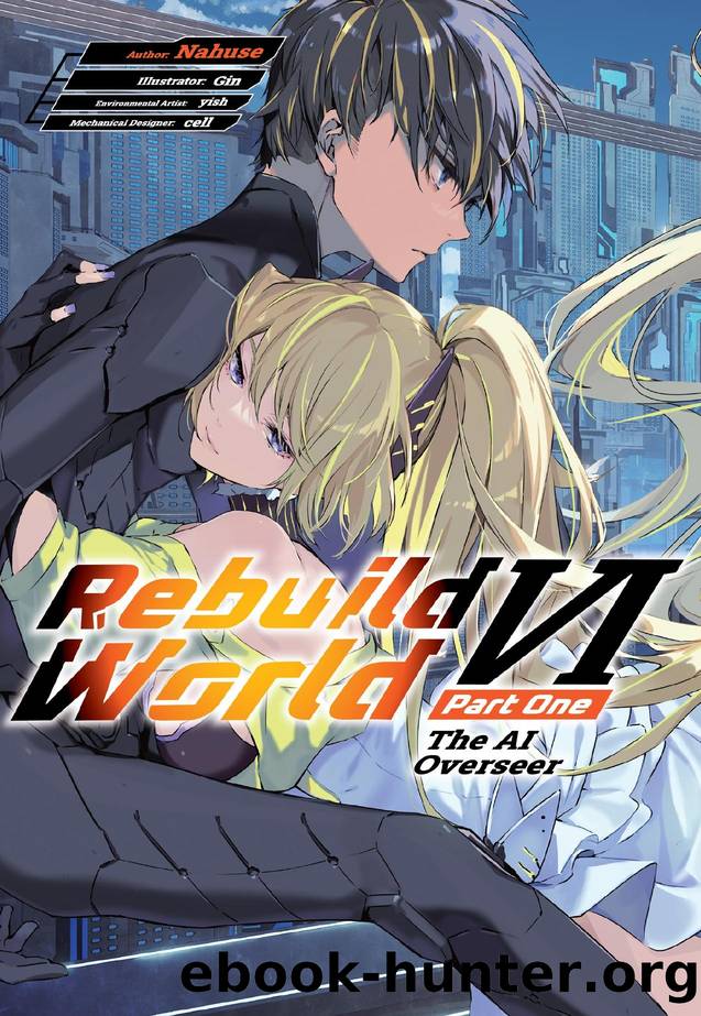 Rebuild World: Volume 6 Part 1 by Nahuse