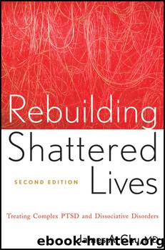 Rebuilding Shattered Lives by James A. Chu