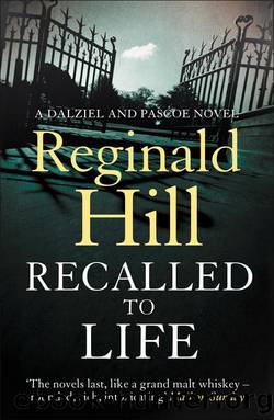 Recalled To Life by Reginald Hill