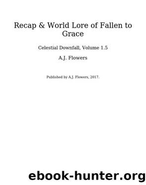 Recap & World Lore of Fallen to Grace by A.J. Flowers