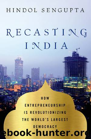 Recasting India by Hindol Sengupta