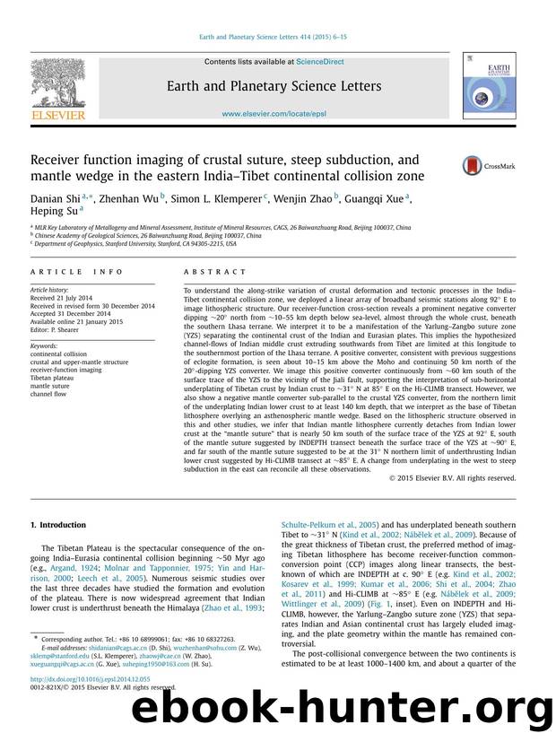 Receiver function imaging of crustal suture, steep subduction, and mantle wedge in the eastern IndiaâTibet continental collision zone by Danian Shi & Zhenhan Wu & Simon L. Klemperer & Wenjin Zhao & Guangqi Xue & Heping Su