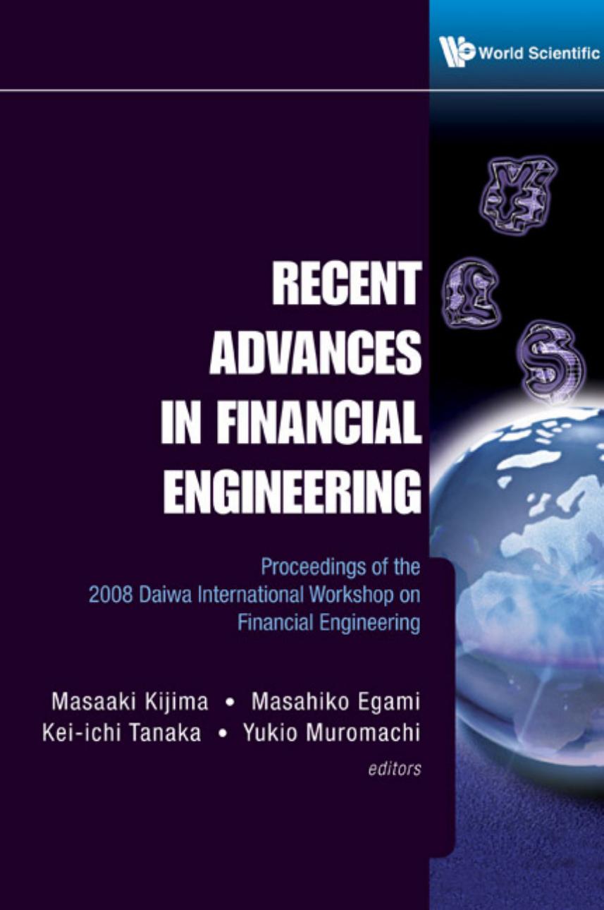 Recent Advances In Financial Engineering - Proceedings Of The 2008 Daiwa International Workshop On Financial Engineering by Masaaki Kijima; Masahiko Egami; Kei-ichi Tanaka; Yukio Muromachi