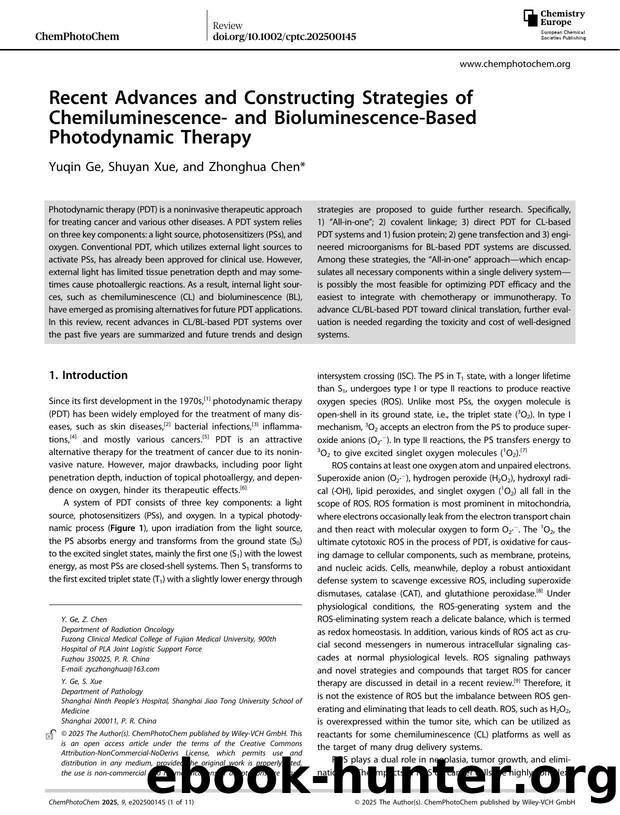Recent Advances and Constructing Strategies of Chemiluminescenceâ and BioluminescenceâBased Photodynamic Therapy by Yuqin Ge & Shuyan Xue & Zhonghua Chen