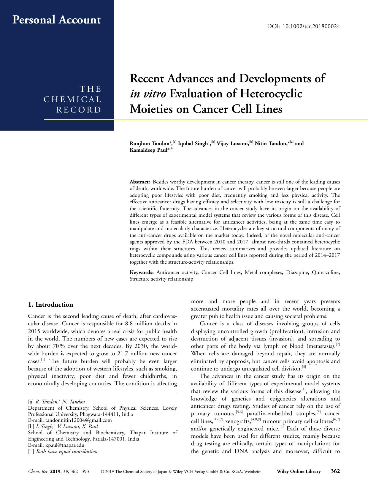 Recent Advances and Developments of inâvitro Evaluation of Heterocyclic Moieties on Cancer Cell Lines by Unknown