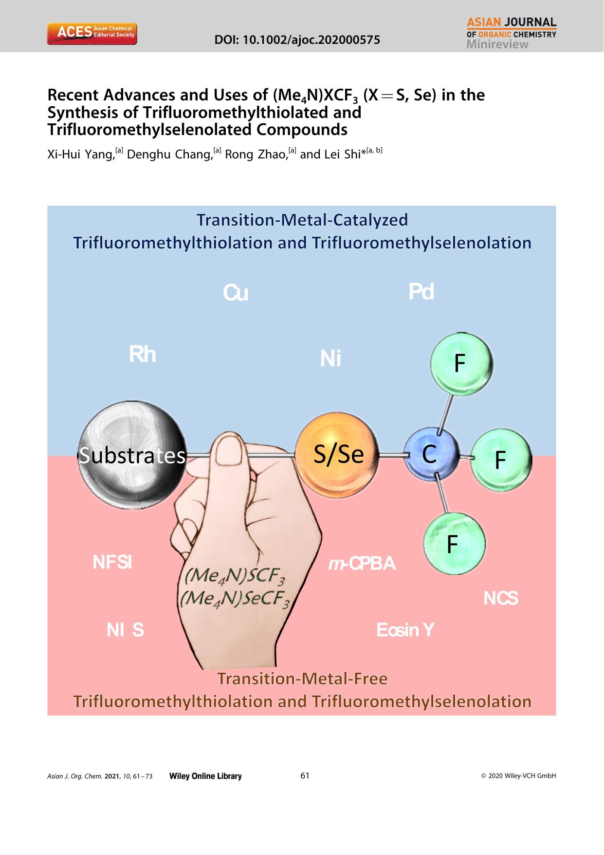 Recent Advances and Uses of (Me4N)XCF3 (X=S, Se) in the Synthesis of Trifluoromethylthiolated and Trifluoromethylselenolated Compounds by Unknown