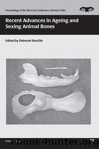 Recent Advances in Ageing and Sexing Animal Bones by Unknown