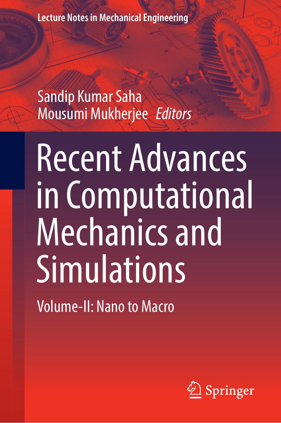 Recent Advances in Computational Mechanics and Simulations, Volume-II: Nano to Macro by Sandip Kumar Saha Mousumi Mukherjee