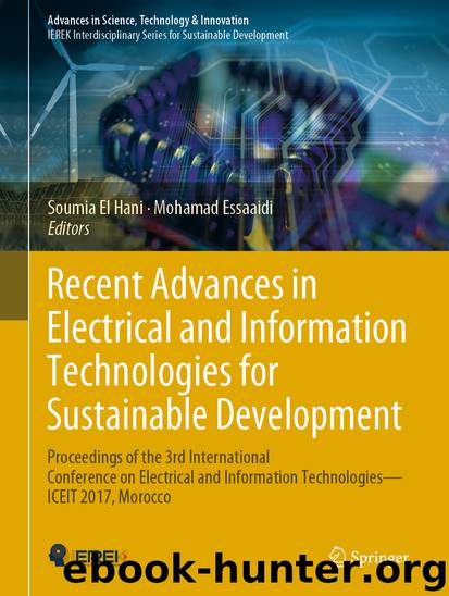 Recent Advances in Electrical and Information Technologies for Sustainable Development by Soumia El Hani & Mohamad Essaaidi