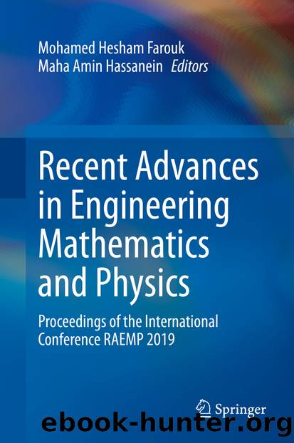 Recent Advances in Engineering Mathematics and Physics by Unknown