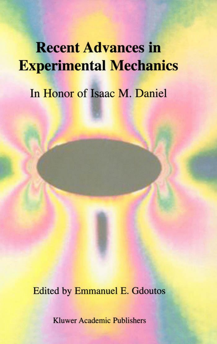 Recent Advances in Experimental Mechanics. In Honor of Isaac M. Daniel by E.E. Gdoutos