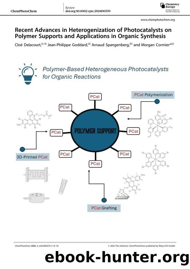 Recent Advances in Heterogenization of Photocatalysts on Polymer Supports and Applications in Organic Synthesis by Unknown