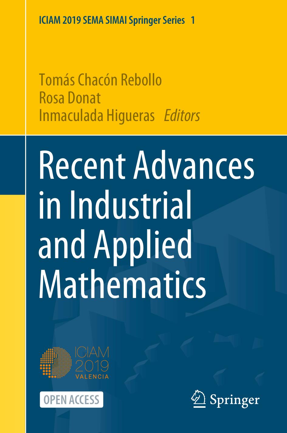 Recent Advances in Industrial and Applied Mathematics by Tomás Chacón Rebollo Rosa Donat Inmaculada Higueras