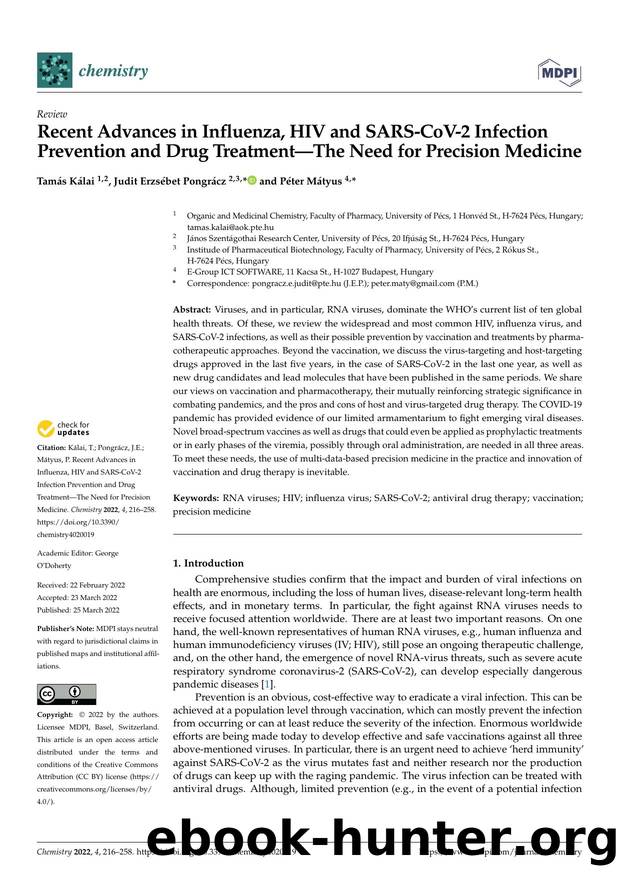 Recent Advances in Influenza, HIV and SARS-CoV-2 Infection Prevention and Drug TreatmentâThe Need for Precision Medicine by Tamás Kálai Judit Erzsébet Pongrácz & Péter Mátyus