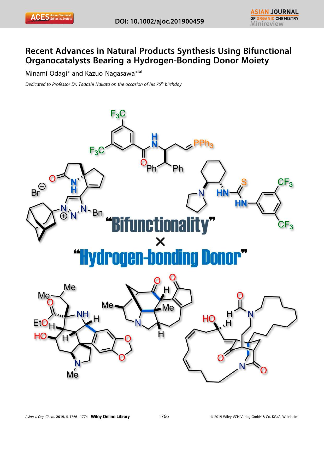 Recent Advances in Natural Products Synthesis Using Bifunctional Organocatalysts Bearing a HydrogenâBonding Donor Moiety by Unknown
