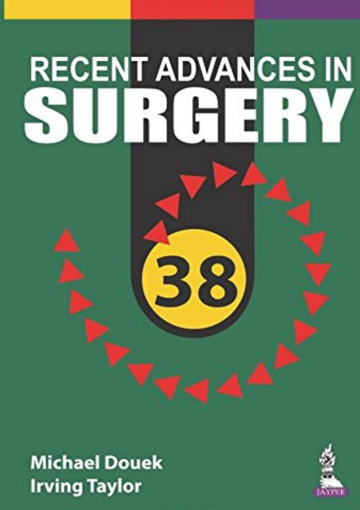 Recent Advances in Surgery 38 by Michael Douek Irving Taylor