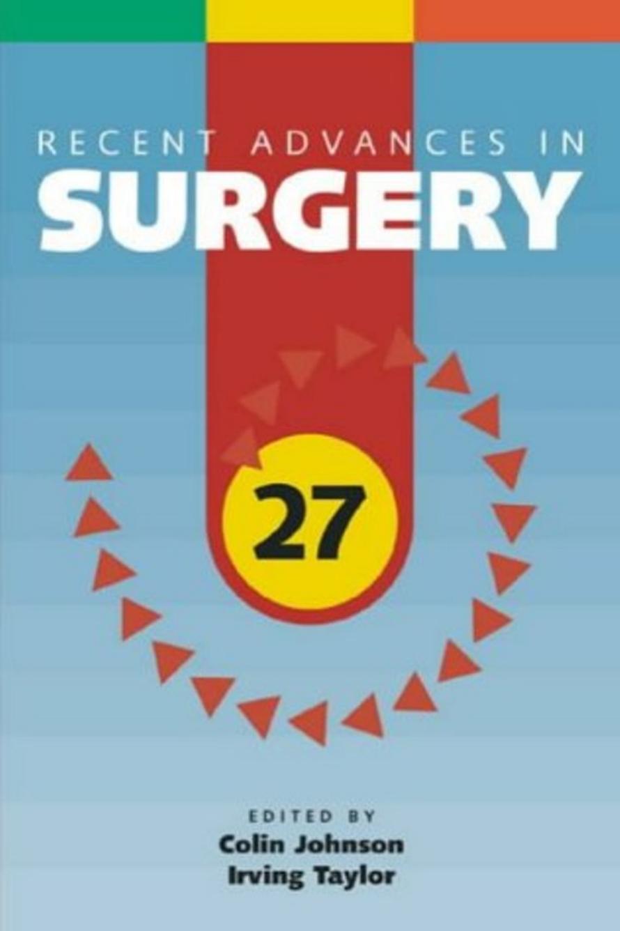 Recent Advances in Surgery by C. D. Johnson