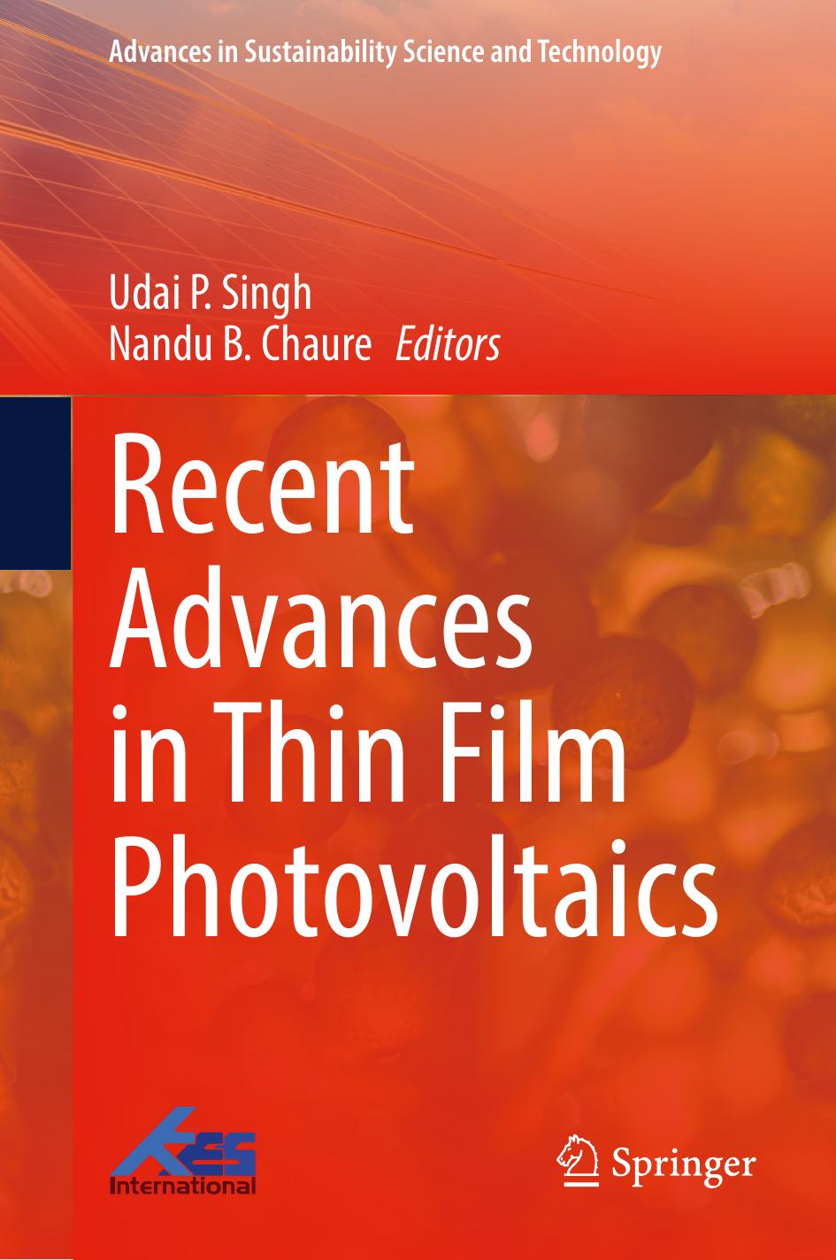 Recent Advances in Thin Film Photovoltaics by Udai P. Singh Nandu B. Chaure