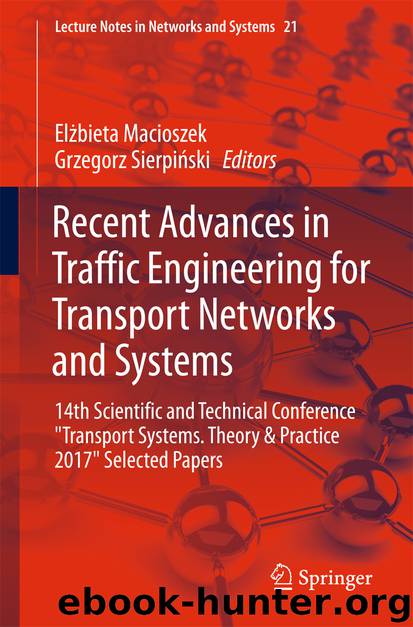 Recent Advances in Traffic Engineering for Transport Networks and Systems by Elżbieta Macioszek & Grzegorz Sierpiński