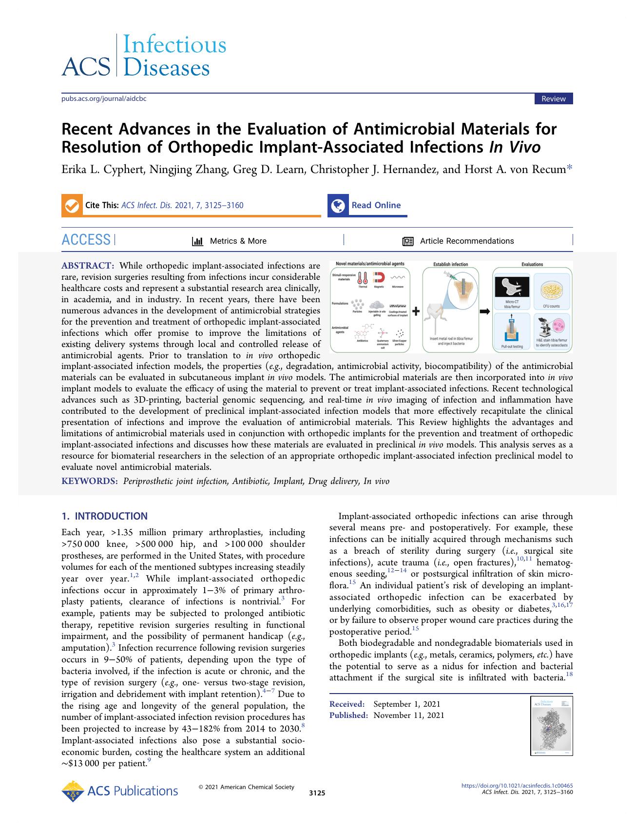 Recent Advances in the Evaluation of Antimicrobial Materials for Resolution of Orthopedic Implant-Associated Infections In Vivo by Erika L. Cyphert Ningjing Zhang Greg D. Learn Christopher J. Hernandez and Horst A. von Recum