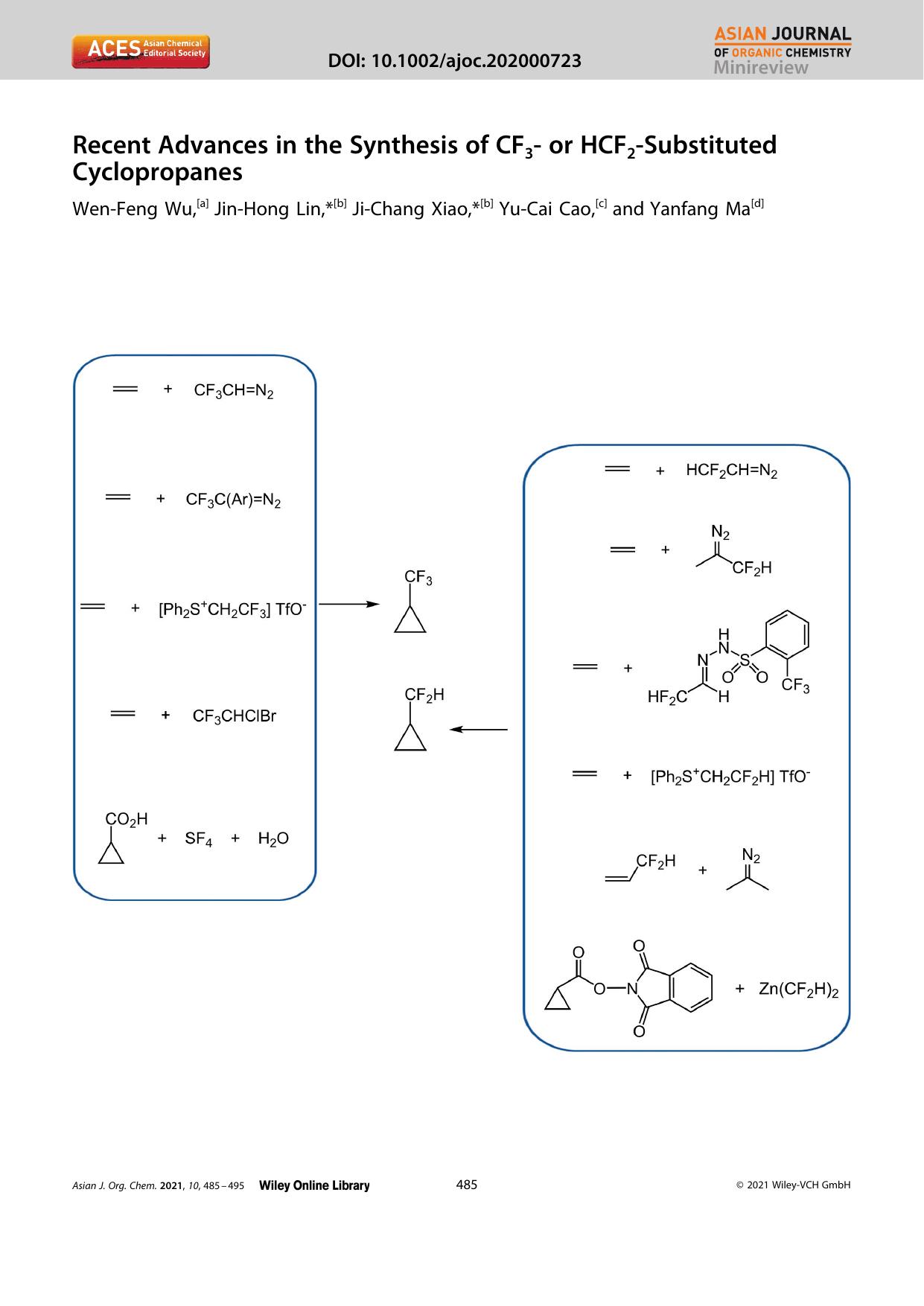 Recent Advances in the Synthesis of CF3â or HCF2âSubstituted Cyclopropanes by Unknown