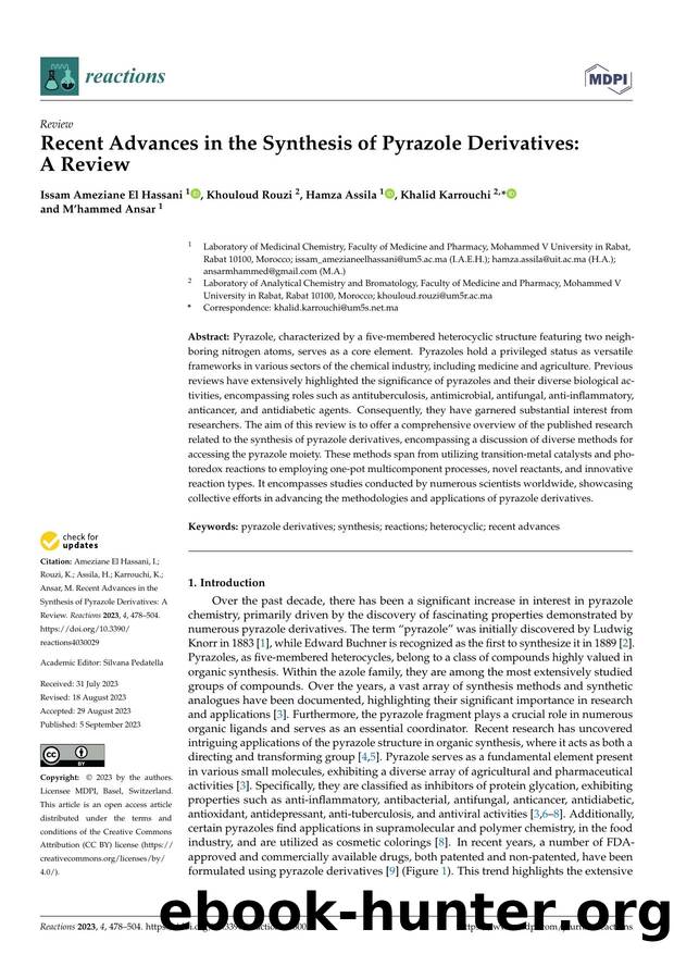 Recent Advances in the Synthesis of Pyrazole Derivatives: A Review by Issam Ameziane El Hassani Khouloud Rouzi Hamza Assila Khalid Karrouchi & M’hammed Ansar
