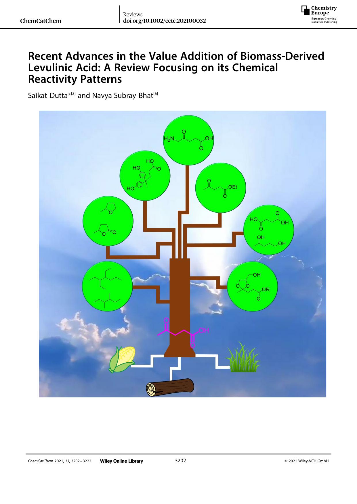 Recent Advances in the Value Addition of BiomassâDerived Levulinic Acid: A Review Focusing on its Chemical Reactivity Patterns by Unknown