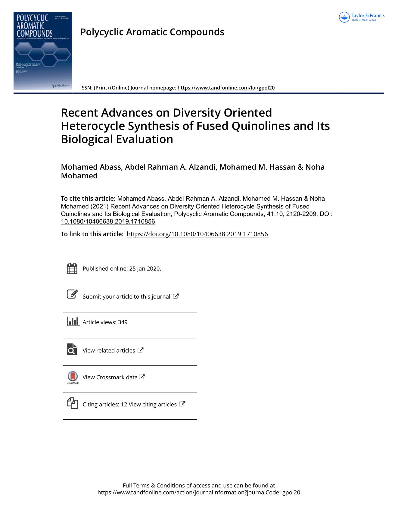 Recent Advances on Diversity Oriented Heterocycle Synthesis of Fused Quinolines and Its Biological Evaluation by Abass Mohamed & Alzandi Abdel Rahman A. & Hassan Mohamed M. & Mohamed Noha