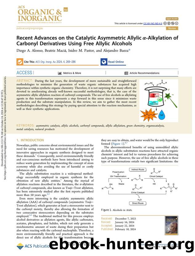 Recent Advances on the Catalytic Asymmetric Allylic Î±-Alkylation of Carbonyl Derivatives Using Free Allylic Alcohols by Diego A. Alonso Beatriz Maciá Isidro M. Pastor & Alejandro Baeza