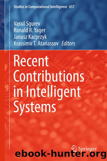 Recent Contributions in Intelligent Systems by Vassil Sgurev Ronald R. Yager Janusz Kacprzyk & Krassimir T. Atanassov
