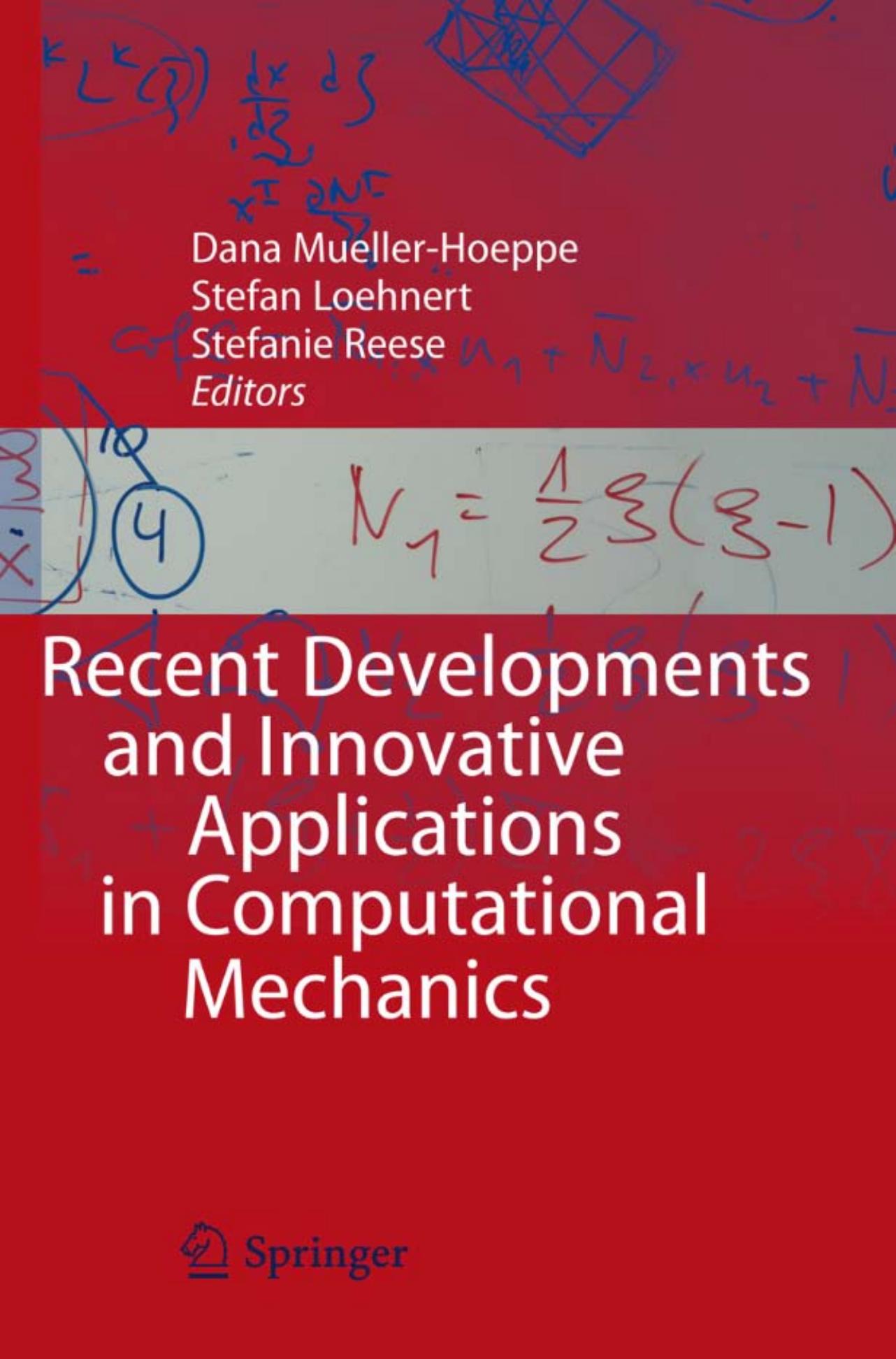 Recent Developments and Innovative Applications in Computational Mechanics by unknow