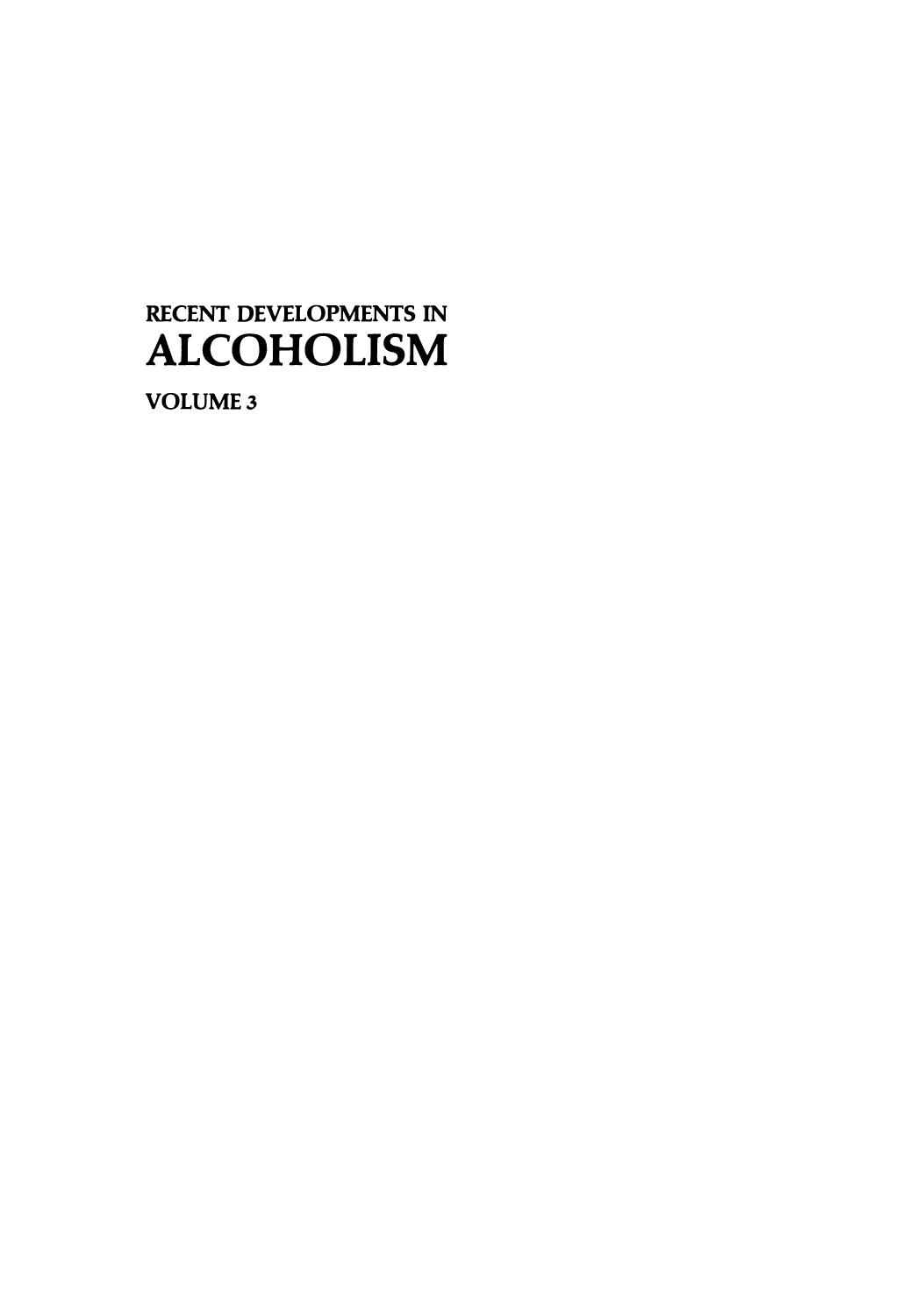 Recent Developments in Alcoholism: Volume 3 by Donald W. Goodwin (auth.) Marc Galanter (eds.)