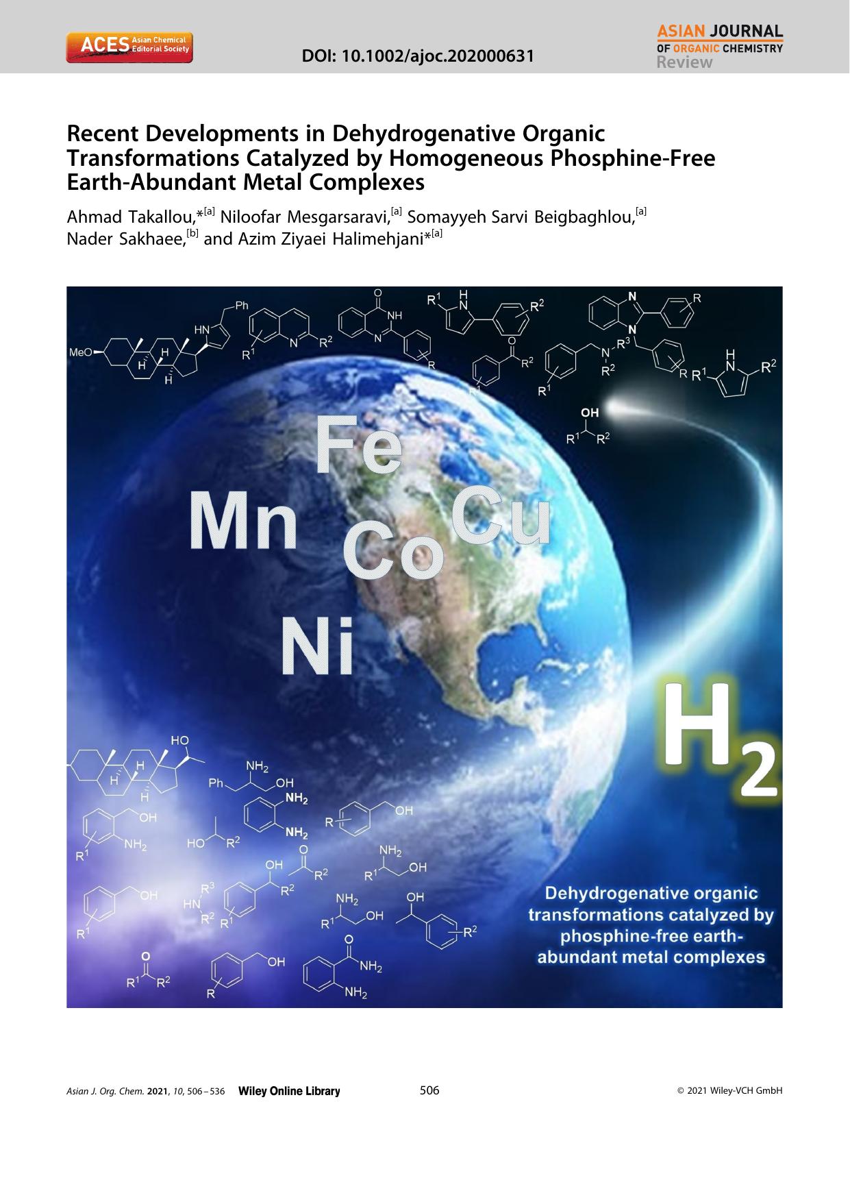 Recent Developments in Dehydrogenative Organic Transformations Catalyzed by Homogeneous PhosphineâFree EarthâAbundant Metal Complexes by Unknown