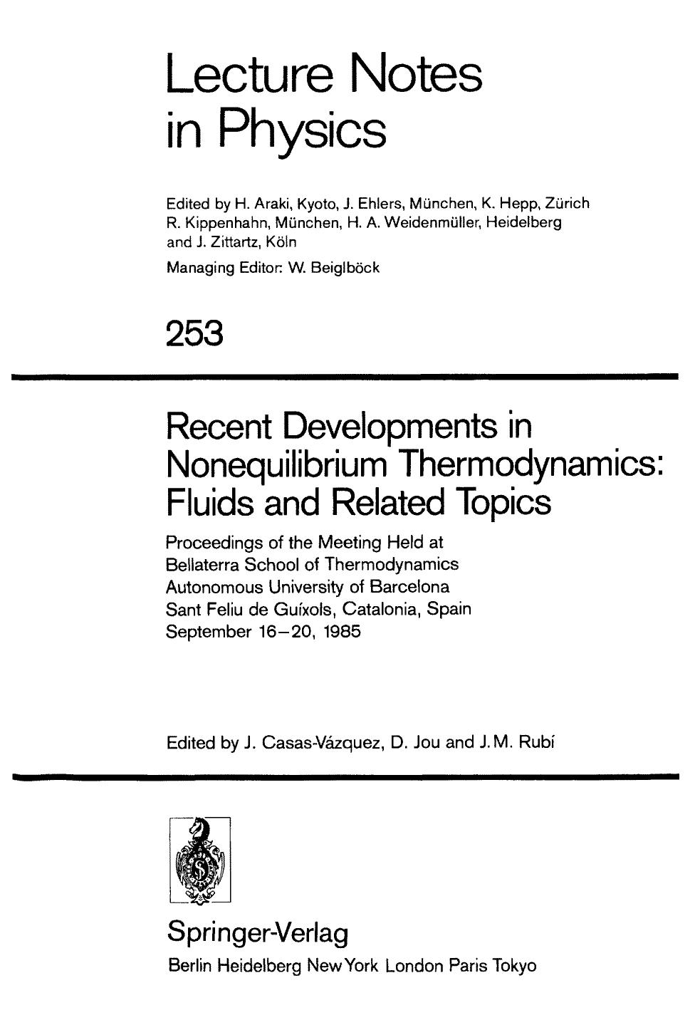 Recent Developments in Nonequilibrium Thermodynamics: Fluids and Related Topics: Proceedings of the Meeting Held at Bellaterra School of Thermodynamics Autonomous University of Bar by Joel Keizer (auth.) José Casas-Vázquez David Jou José-Miguel Rubí (eds.)