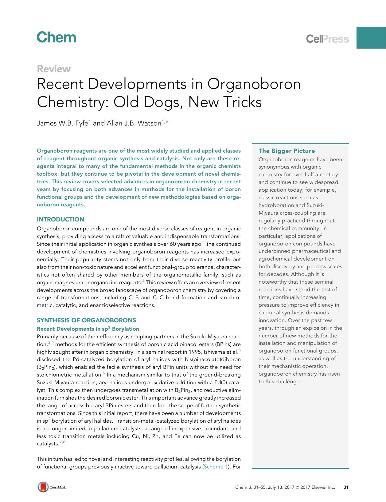 Recent Developments in Organoboron Chemistry: Old Dogs, New Tricks by James W.B. Fyfe & Allan J.B. Watson