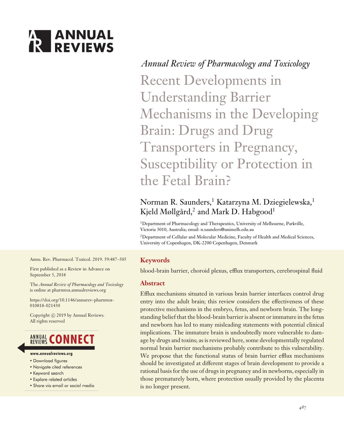 Recent Developments in Understanding Barrier Mechanisms in the Developing Brain: Drugs and Drug Transporters in Pregnancy, Susceptibility or Protection in the Fetal Brain? by Norman R. Saunders Katarzyna M. Dziegielewska Kjeld Møllgård Mark D. Habgood